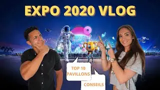 Expo 2020 Dubai, quoi voir? Où manger? Tous les conseils pour profiter au max de l'expo universelle🤩