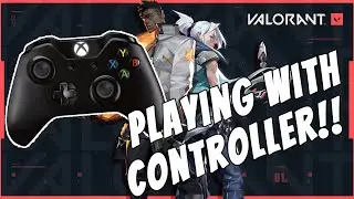 Playing Valorant.. with a controller!  🎮