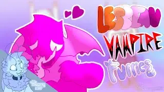 ☆lesbian vampire furries // Animation Meme