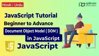 What is DOM | Document Object Model |JavaScript Tutorial Video #12