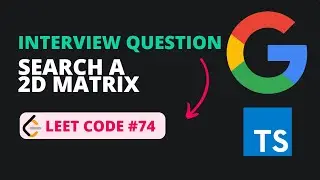 Search a 2D Matrix - Leet Code 74 - TypeScript