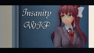 [MMD PV] Insanity (WIP)