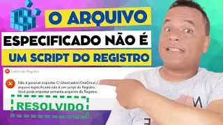 Erro o arquivo especificado não é um script no registro (Resolvido)