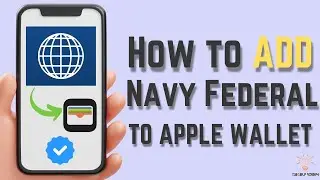 How to Add Navy Federal Card to Apple Wallet (Step-by-Step Guide)