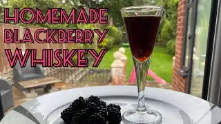 Homemade Blackberry Whiskey
