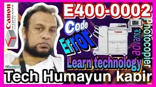 How can Canon advance solve the error code E400-0002? The problem is discussed here. Content 