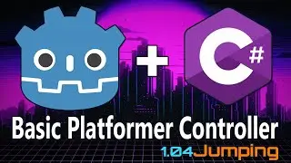 Godot 4 C# Basic Platformer Controller 1.04 - Jumping