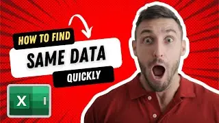 How to Find Same Data in Excel Quickly | Excel Tutorial