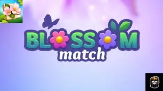 Blossom match Gameplay Walkthrough