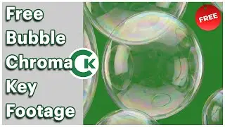 Free Bubble Chroma Key Footage | Soap Bubble Green Screen Effect