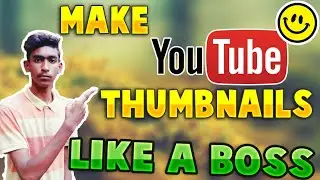 (Bangla) Create YouTube Video Thumbnails Like A Boss With Photoshop | Like My OWN Thumbnails