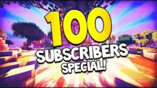 100 Subscribers Special Video | Thanks for the support!!! | *Wear Headphones*