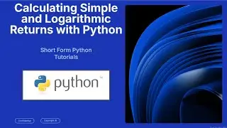 How to Calculate Stock Returns in Python | Simple and Logarithmic (in 60 seconds)