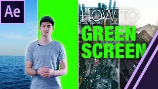 Chroma Key Green Screen Tutorial for After Effects