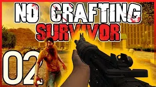 7 Days To Die - No Crafting Survivor EP02