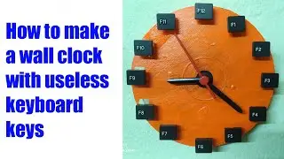 How to make a wall clock with useless keyboard keys || DIY with keyboard