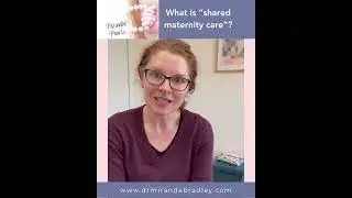 What is antenatal “Shared Care” and why do I love providing it?