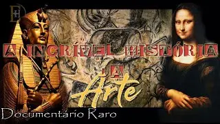 A Incrível História da Arte [Documentário Raro]