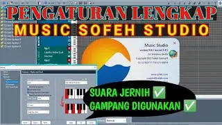 THIS IS THE BEST MUSIC SETTING SOFEH STUDIO 2023 I ORG 2024