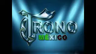 El Trono De México  -  Creí