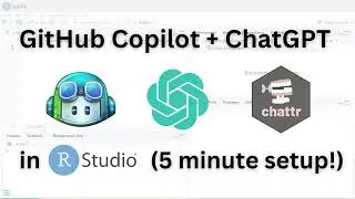 How to use GitHub Copilot and ChatGPT in RStudio - get setup in less than 5 minutes!