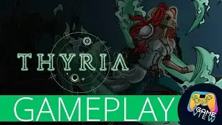 Thyria - Gameplay