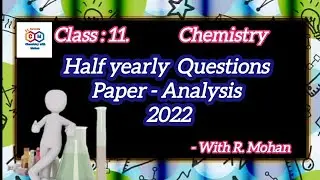 11th Chemistry - Half Yearly Question Paper 2022 Analysis @chemistrywithmohan9293