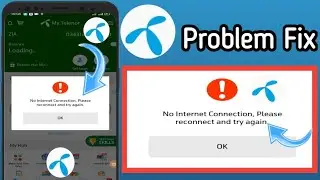 Fix My Telenor App No internet connection.please Reconnected and try again problem fix My telenorApp