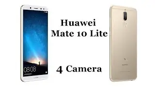 Huawei Mate 10 Lite | 4 Camera | 4GB RAM