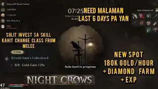 NIGHT CROWS New spot unlock + Skill unlock + collection last 6 days nalang PART 2