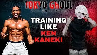 Training Like Ken Kaneki | Tokyo Ghoul