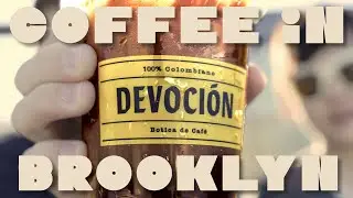 Devoción Coffee in Williamsburg, Brooklyn | Colombian Specialty Coffee | Sparkling Cascara | NYC
