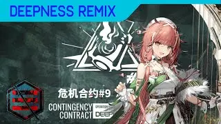 Arknights CC9 Theme: Deepness Remix - Risk & Reward