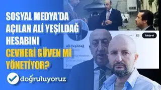 Sosyal Medya’da açılan Ali Yeşildağ hesabını Cevheri Güven mi yönetiyor?