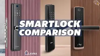 Lavna - Qubo - Godrej | Smart lock Comparison 2024