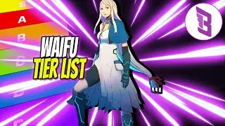 Waifu Tier List - Yu | Haven Game