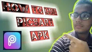 How to use picsart apk in your android.