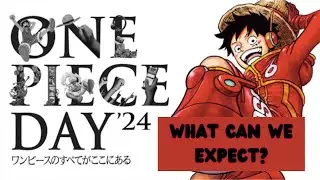 One Piece Day Celebration!! What We Know | What I want to see VS  What We Won't