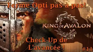 King Of Avalon : Check up sur l'avancèe ! #11