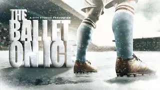 Manchester City FC - A Ballet on Ice (trailer)