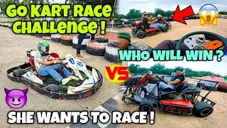 She Challenged Me🤬 | Go Cart Race Challenge🔥 || Fun Vlog😂❤️
