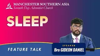 Sleep | Bro Gideon Daniel | MSASDAC | Jan 13, 2024