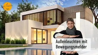 Außenleuchte mit Bewegungsmelder kurz erklärt | Sicherheit | Beleuchtung