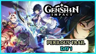 Perilous Trail Event Guide and Gameplay Day 1 (ENG) ‡ Genshin Impact ‡