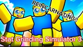 I Reincarnated (again) 😮 Stat Grinding Simulator 3