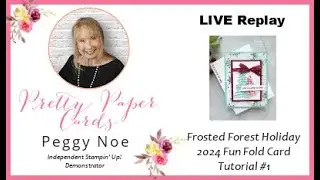 Frosted Forest Holiday 2024 Fun Fold Card #1