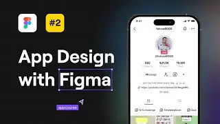 Make TikTok in Figma  - Mobile App Design Tutorial in Figma PART #2