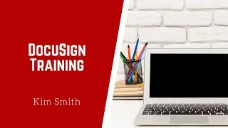 DocuSign Training | 4/20/20