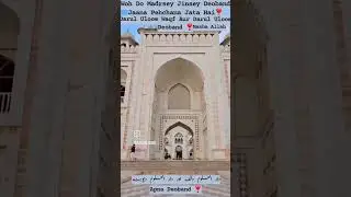 #darululoomdeoband#deoband#deobandstatus