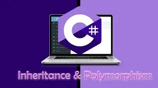 Inheritance and Polymorphism| C# Tutorial